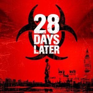 Dive Into the Thrills of 28 Days Later: Upcoming Movie Revival - Thumbnail