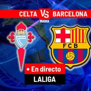 Celta de Vigo Faces Barcelona: Key Match Insights and Updates - Thumbnail