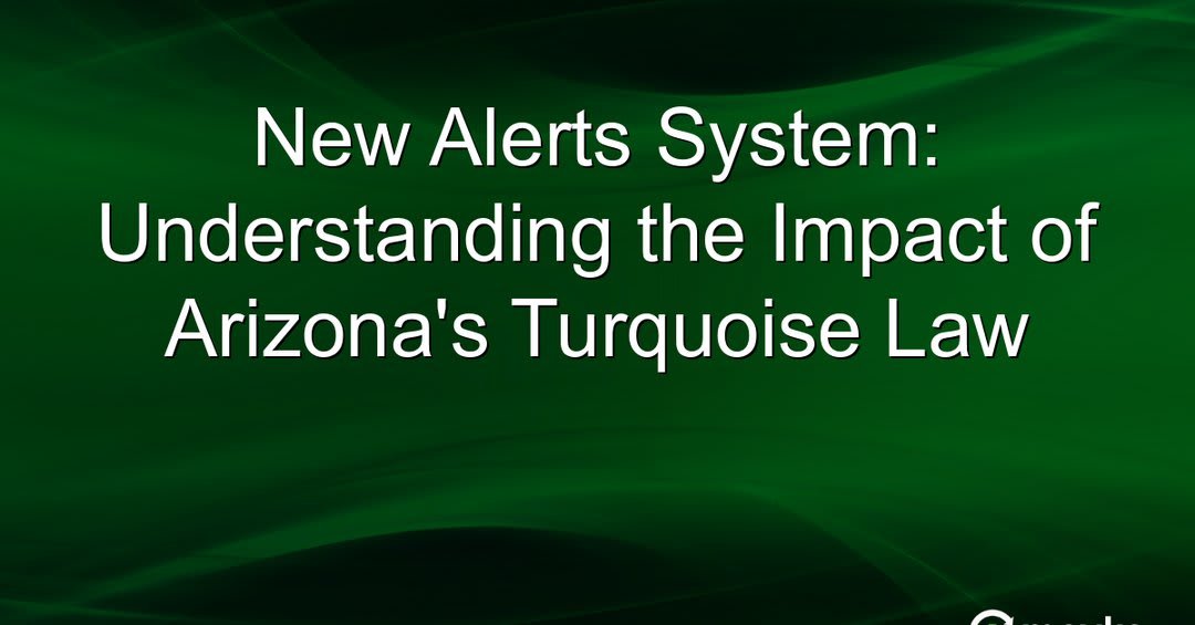 Arizona's Turquoise Alert: A New Hope for Missing Persons