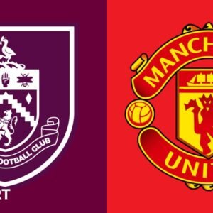 Burnley vs Man United: A Tough Battle in the Premier League - Thumbnail