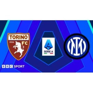 Historic Clash: Torino Faces Inter Milan in Thrilling Serie A Showdown - Thumbnail
