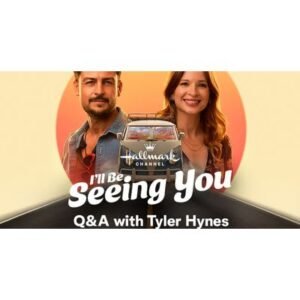 Tyler Hynes Reveals Behind-the-Scenes Secrets of “I’ll Be Seeing You” - Thumbnail
