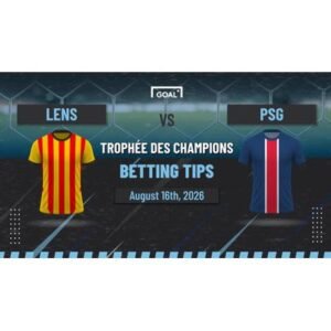 Breaking: Lens vs PSG Set for Historic Super Cup Clash - Thumbnail