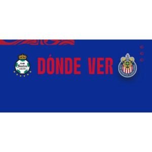Breaking: Santos Laguna vs Chivas de Guadalajara Standings - Thumbnail